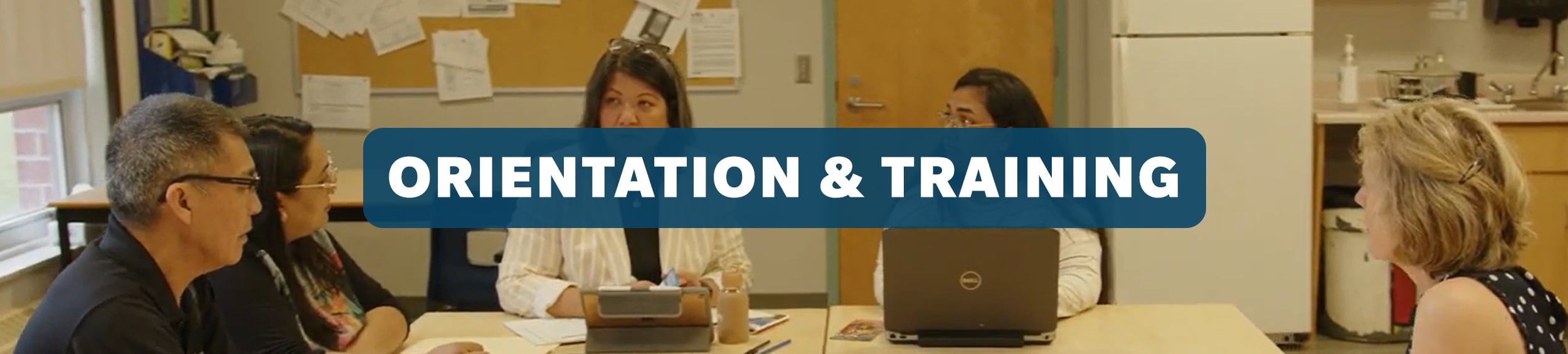 Orientation and Training
